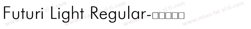 Futuri Light Regular字体转换
